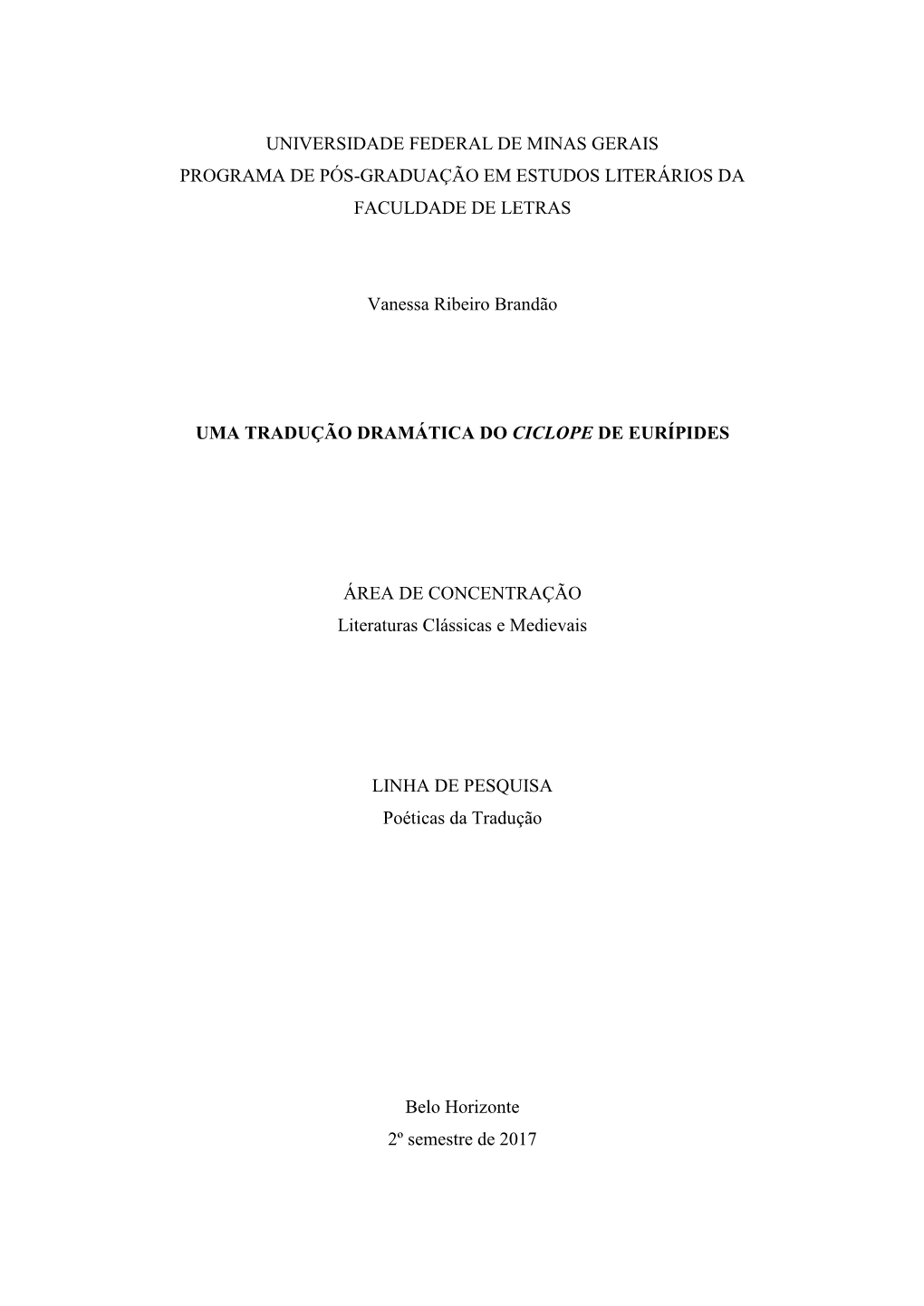 Universidade Federal De Minas Gerais Programa De Pós-Graduação Em Estudos Literários Da Faculdade De Letras