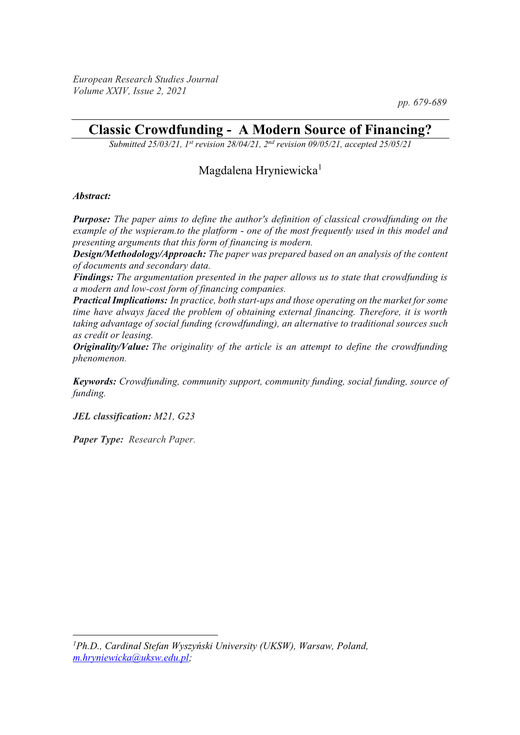 Classic Crowdfunding - a Modern Source of Financing? Submitted 25/03/21, 1St Revision 28/04/21, 2Nd Revision 09/05/21, Accepted 25/05/21