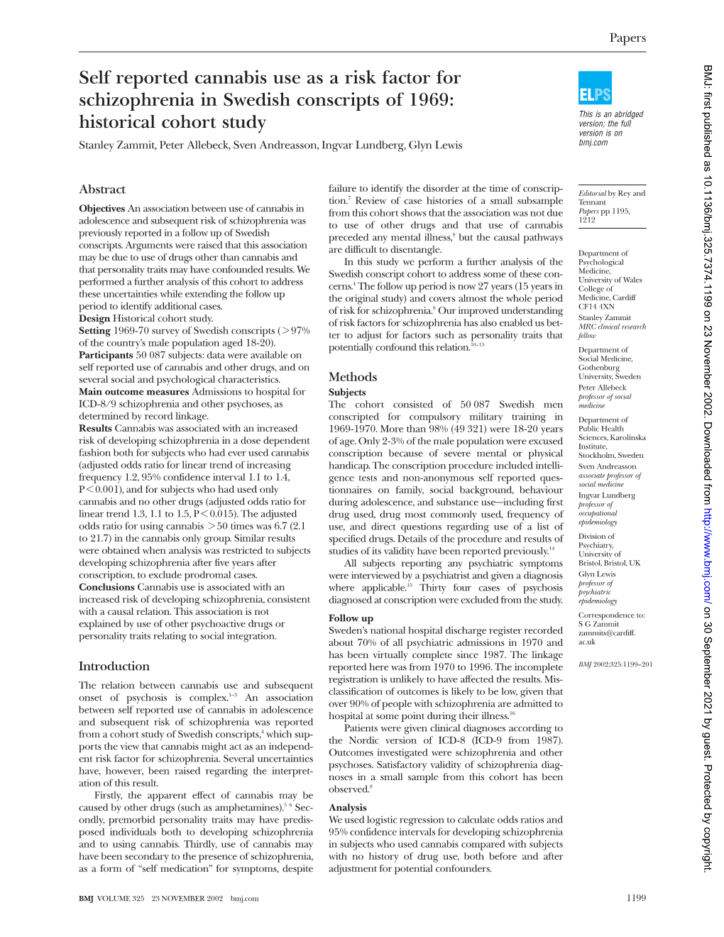 Self Reported Cannabis Use As a Risk Factor for Schizophrenia In