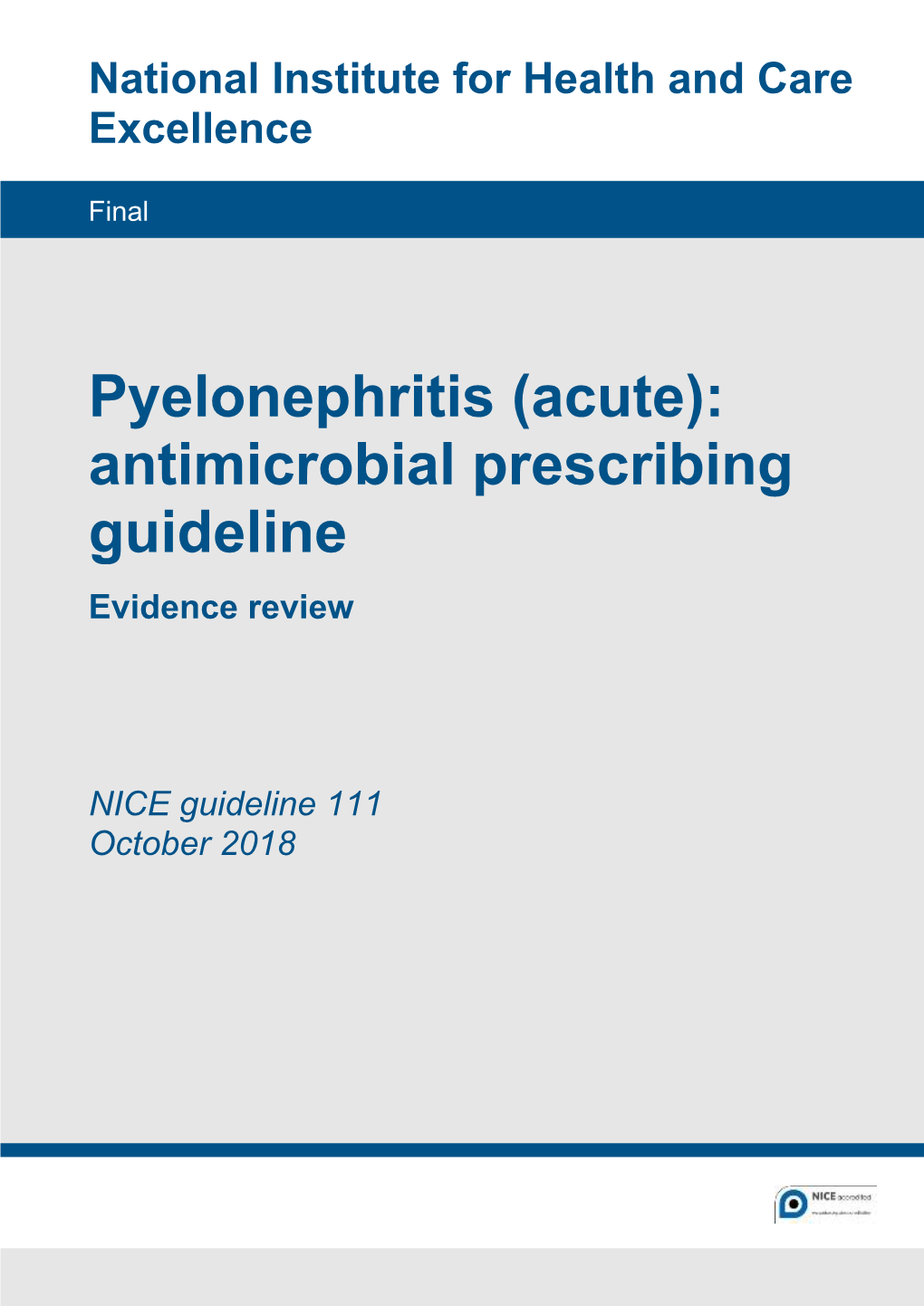 Pyelonephritis (Acute): Antimicrobial Prescribing Guideline Evidence Review