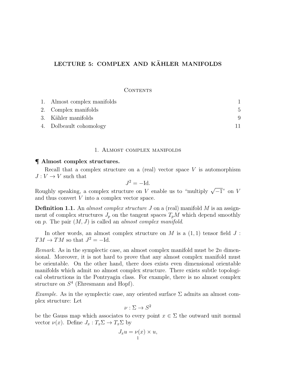 COMPLEX and K¨AHLER MANIFOLDS Contents 1. Almost