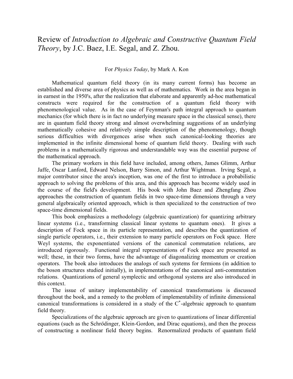 Review of Introduction to Algebraic and Constructive Quantum Field Theory, by J.C