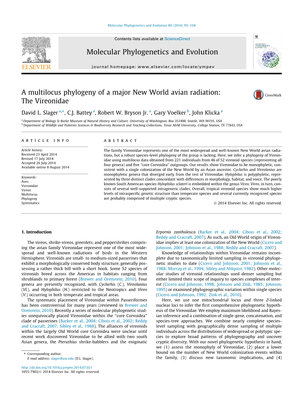 A Multilocus Phylogeny of a Major New World Avian Radiation: the Vireonidae ⇑ David L