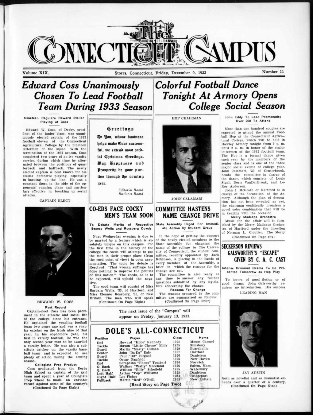 Edward Coss Unanimously Chosen to Lead Football Team During 1933 Season Colorful Football Dance Tonight at Armory Opens College