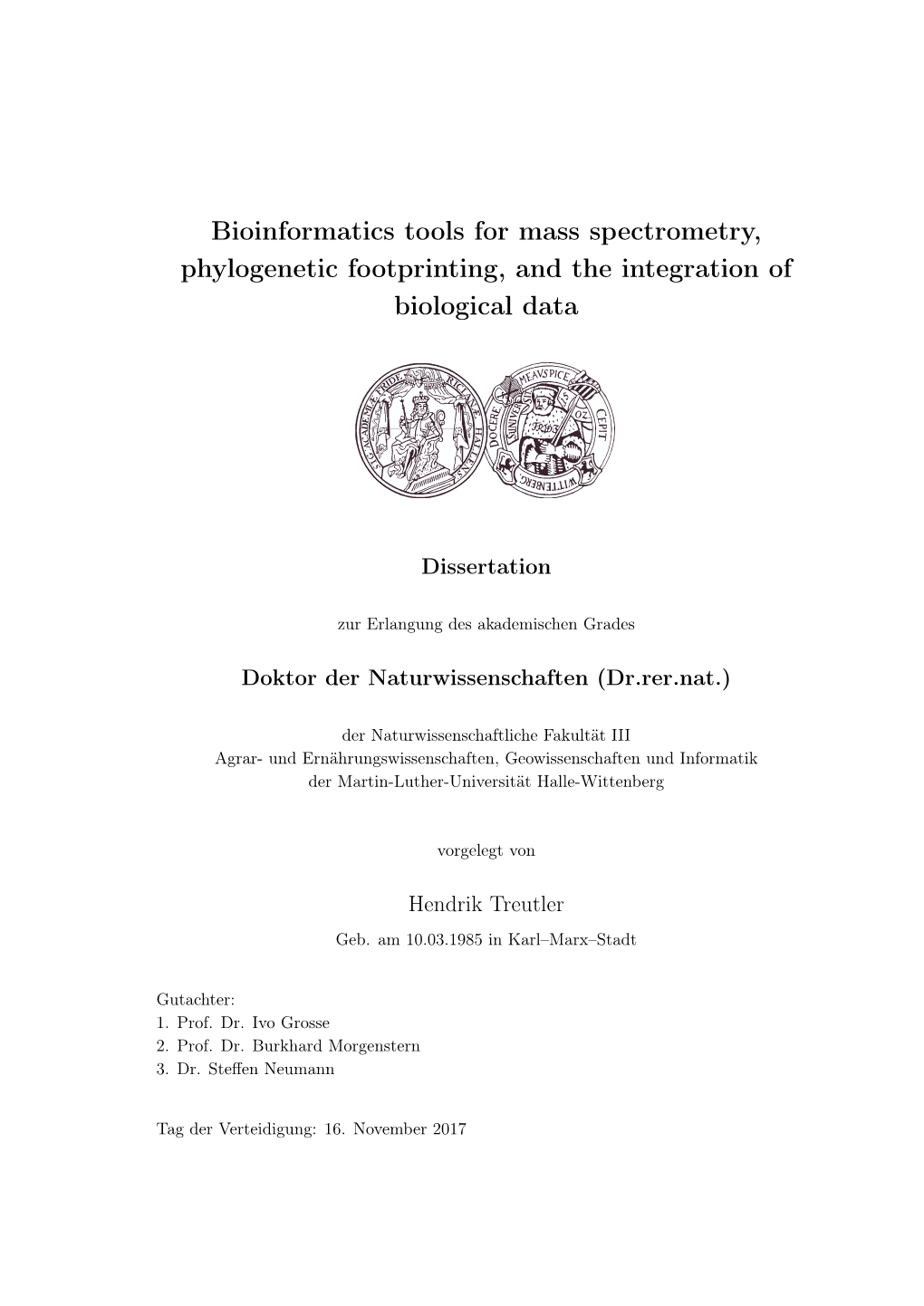 Bioinformatics Tools for Mass Spectrometry, Phylogenetic Footprinting, and the Integration of Biological Data