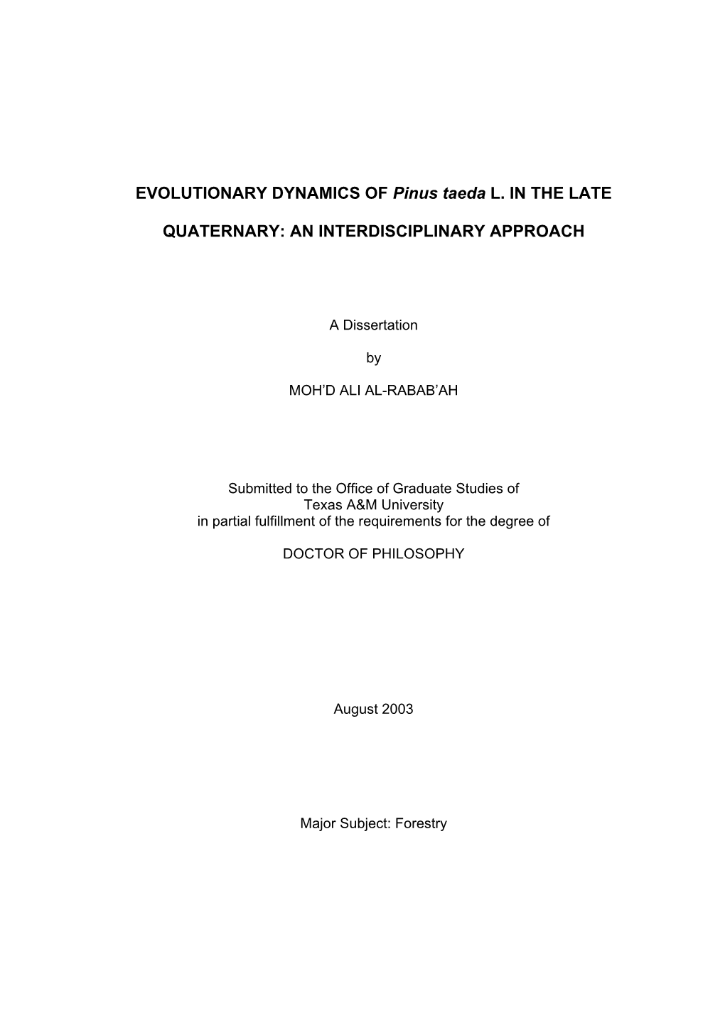 EVOLUTIONARY DYNAMICS of Pinus Taeda L. in the LATE