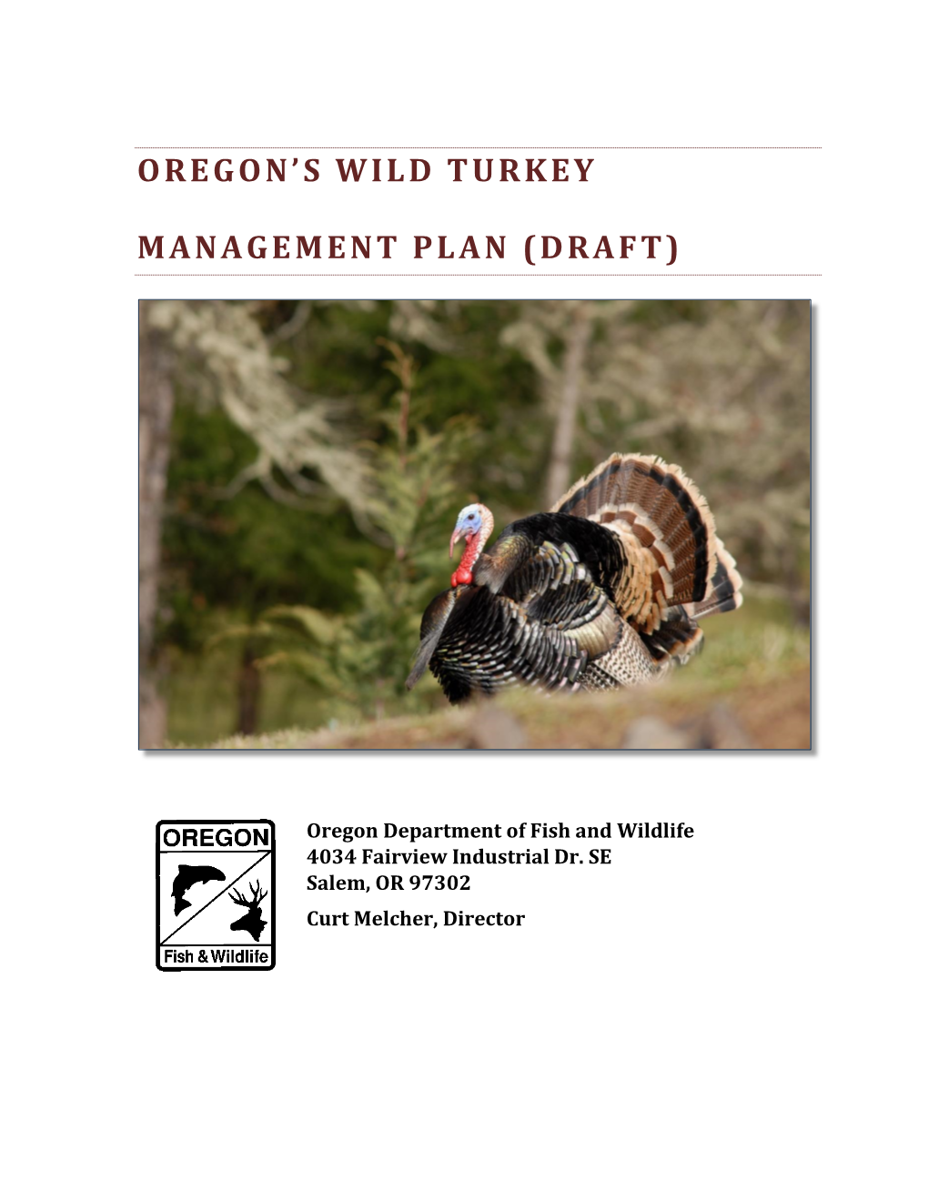 Oregon's Wild Turkey Management Plan (Draft)