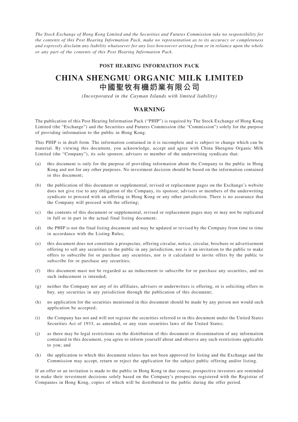 CHINA SHENGMU ORGANIC MILK LIMITED 中國聖牧有機奶業有限公司 (Incorporated in the Cayman Islands with Limited Liability)