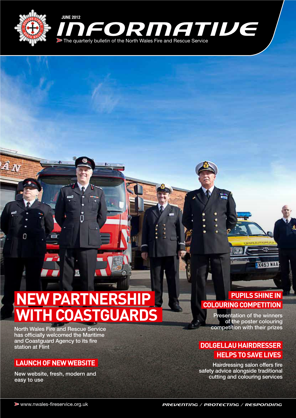 INFORMATIVE the Quarterly Bulletin of the North Wales Fire and Rescue Service