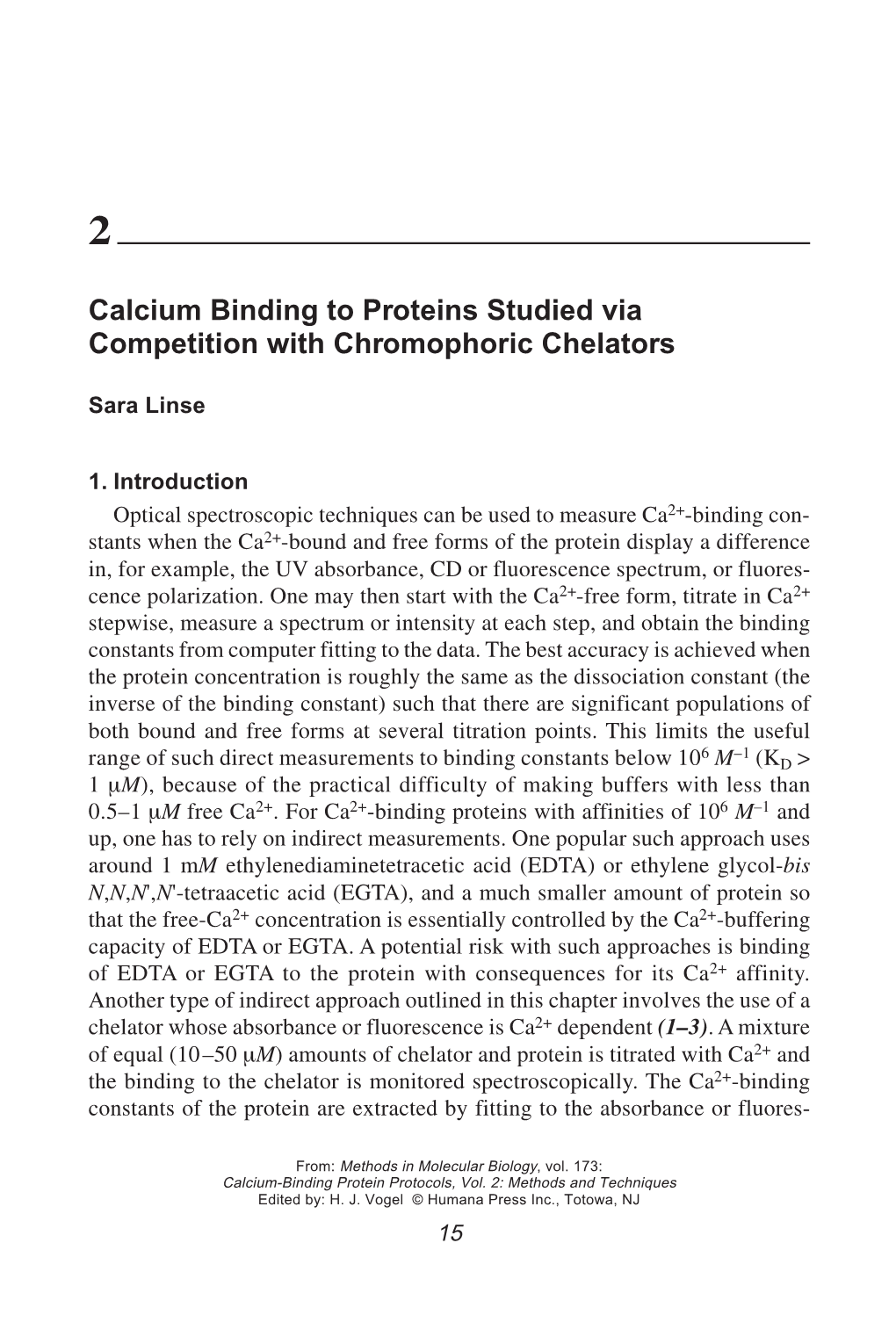 Calcium Binding to Proteins Studied Via Competition with Chromophoric Chelators