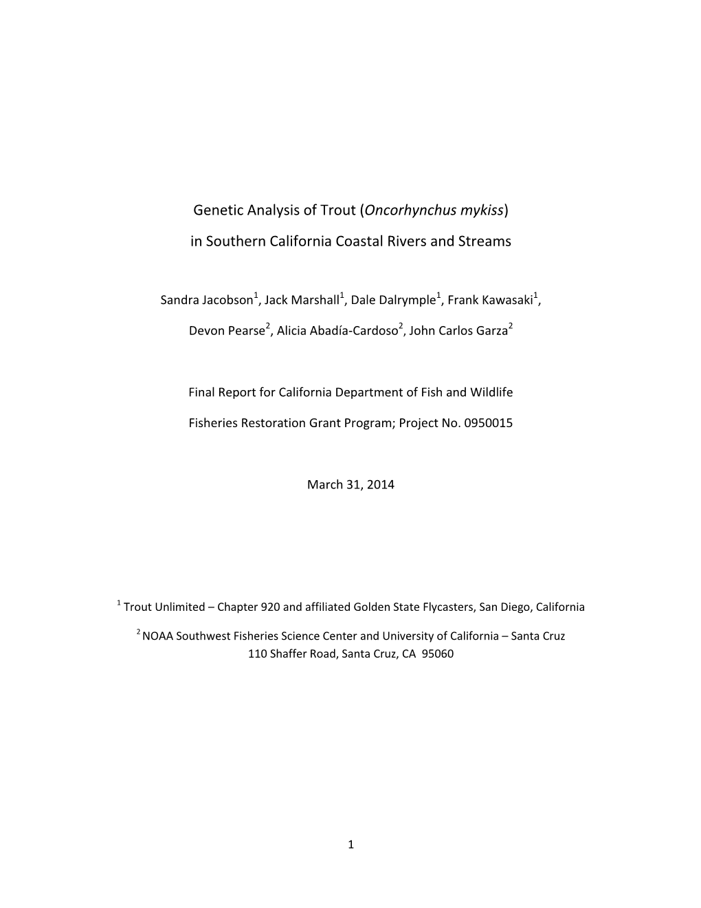 Genetic Analysis of Trout (Oncorhynchus Mykiss) in Southern California Coastal Rivers and Streams