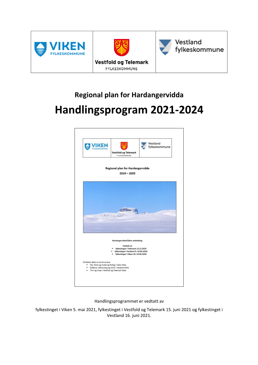 Regional Plan for Hardangervidda Handlingsprogram 2021-2024