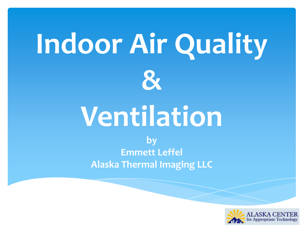 Indoor Air Quality & Ventilation