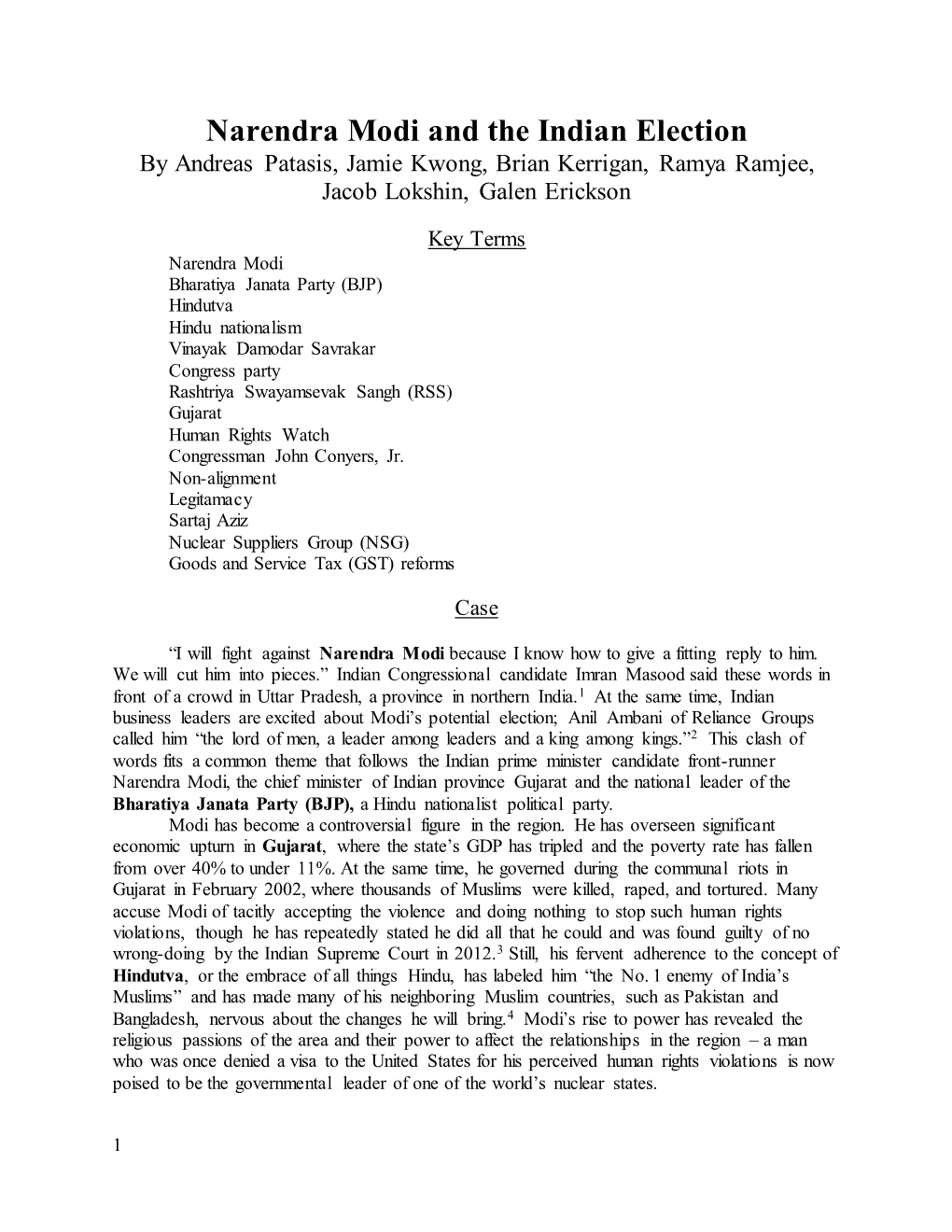 Narendra Modi and the Indian Election by Andreas Patasis, Jamie Kwong, Brian Kerrigan, Ramya Ramjee, Jacob Lokshin, Galen Erickson