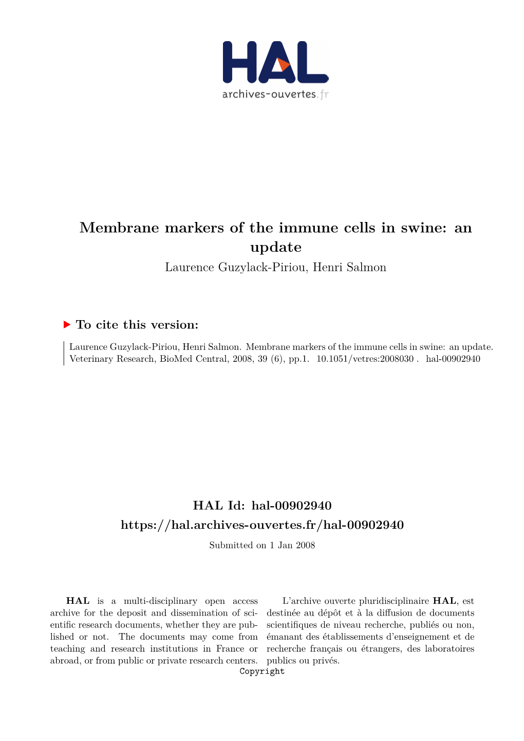 Membrane Markers of the Immune Cells in Swine: an Update Laurence Guzylack-Piriou, Henri Salmon