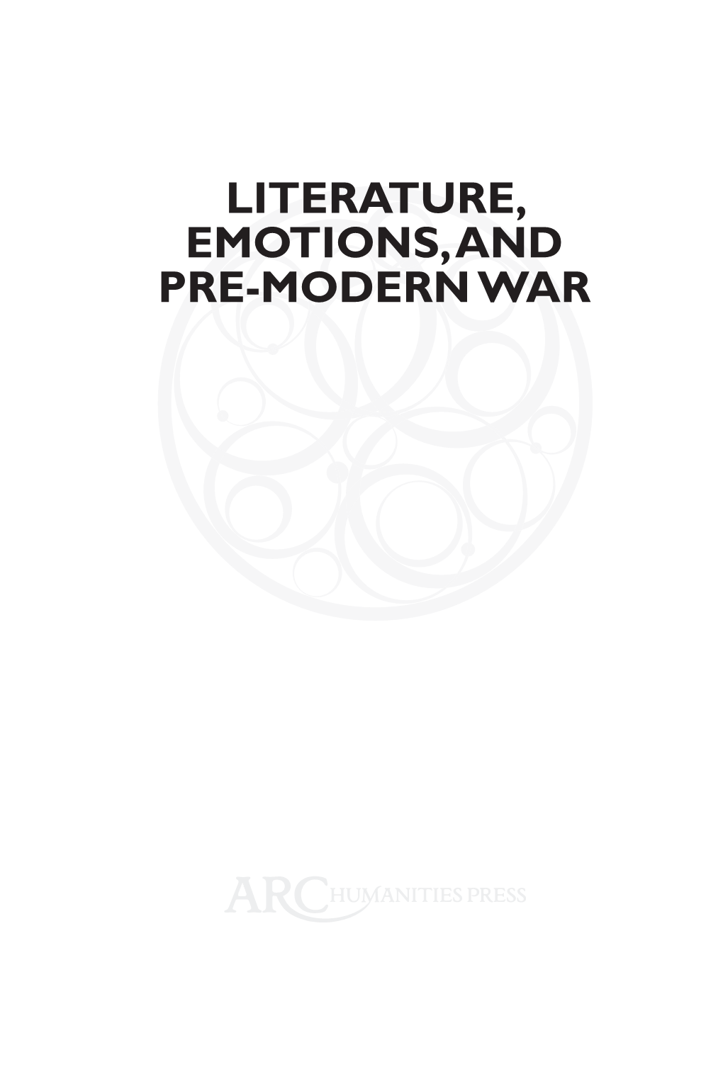 Literature, Emotions, and Pre- Modern