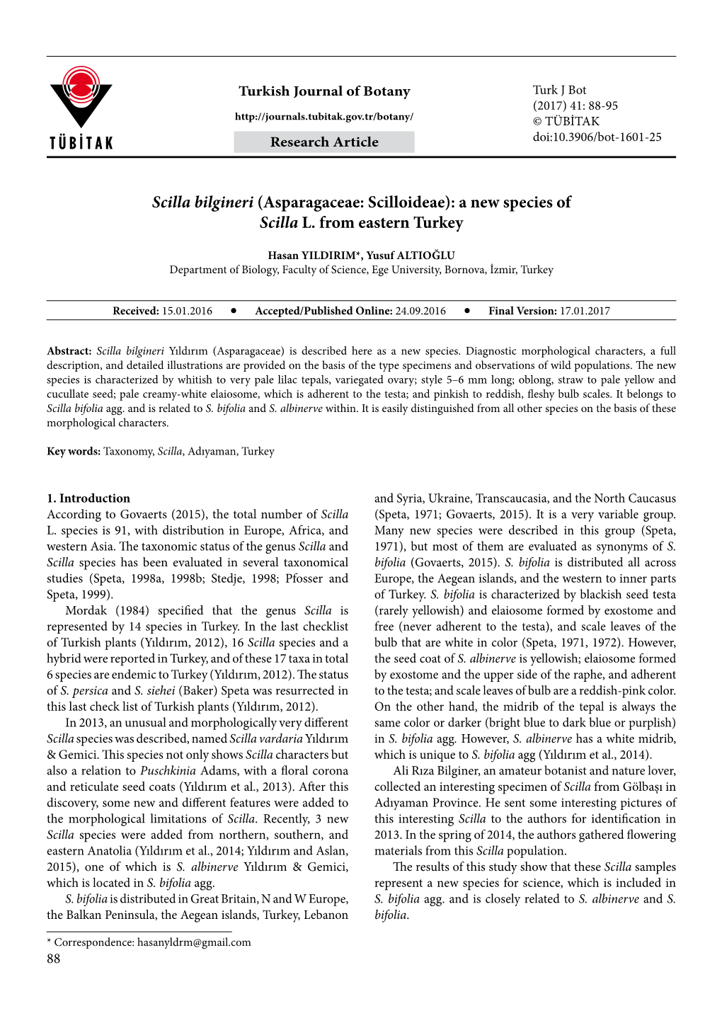 Scilla Bilgineri (Asparagaceae: Scilloideae): a New Species of Scilla L