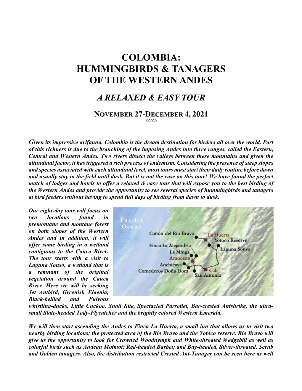 Colombia: Hummingbirds & Tanagers of the Western Andes