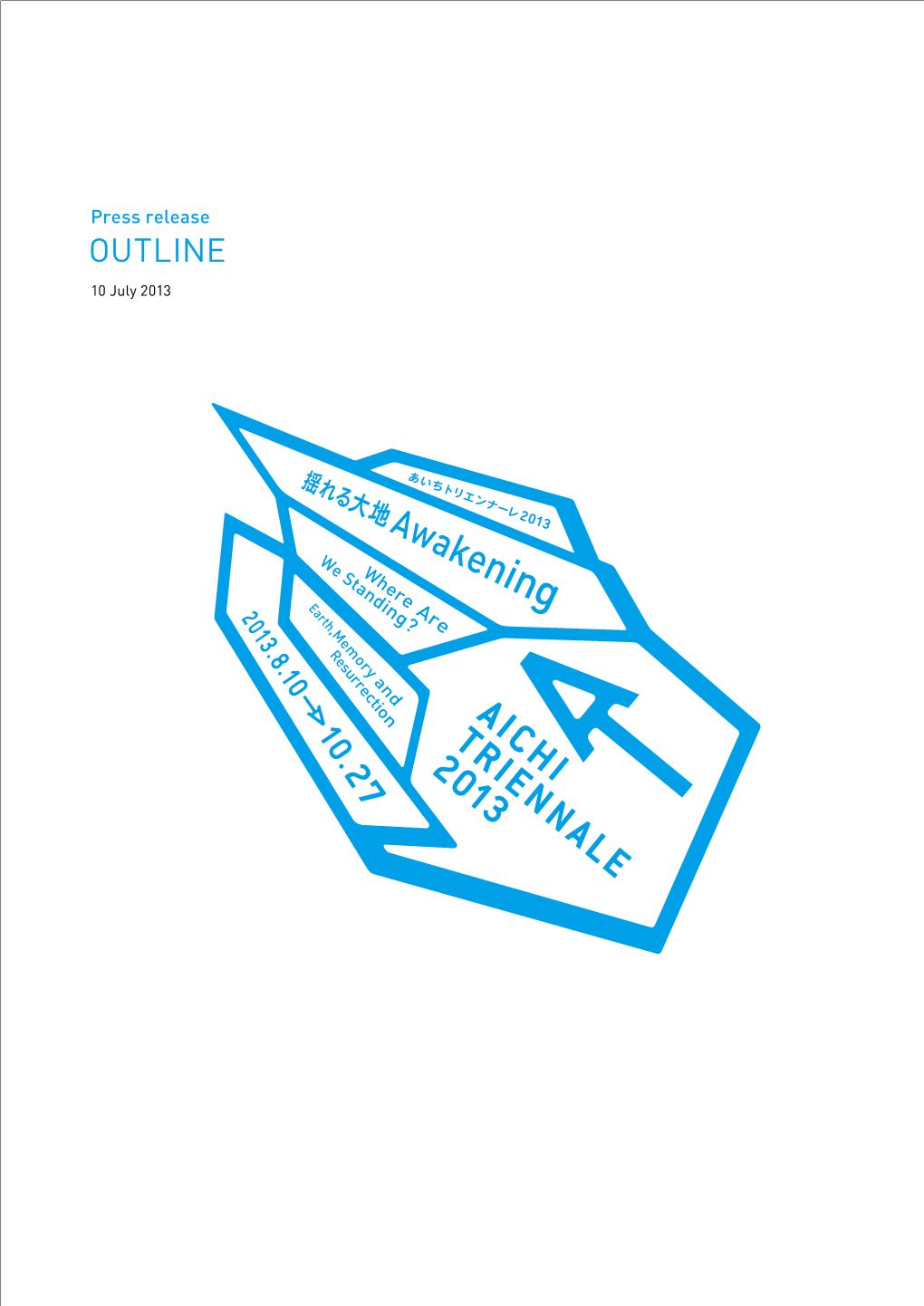 The Press Conference for Aichi Triennale 2013 of Outline Dates On