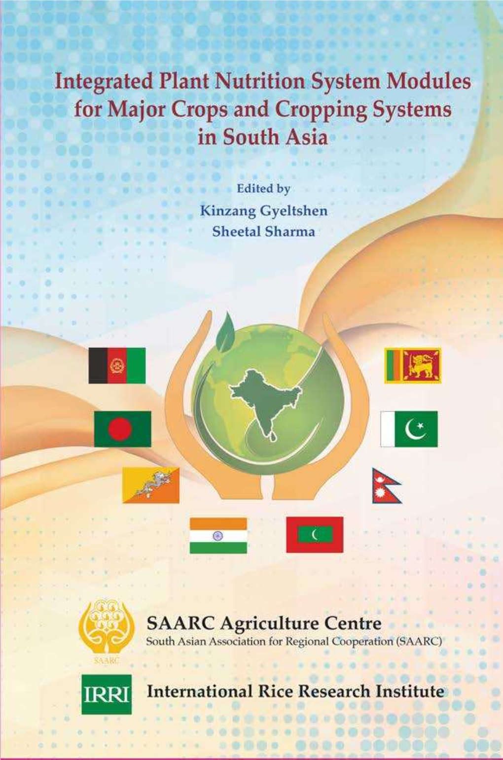 Integrated Plant Nutrition System Modules for Major Crops and Cropping Systems in South Asia