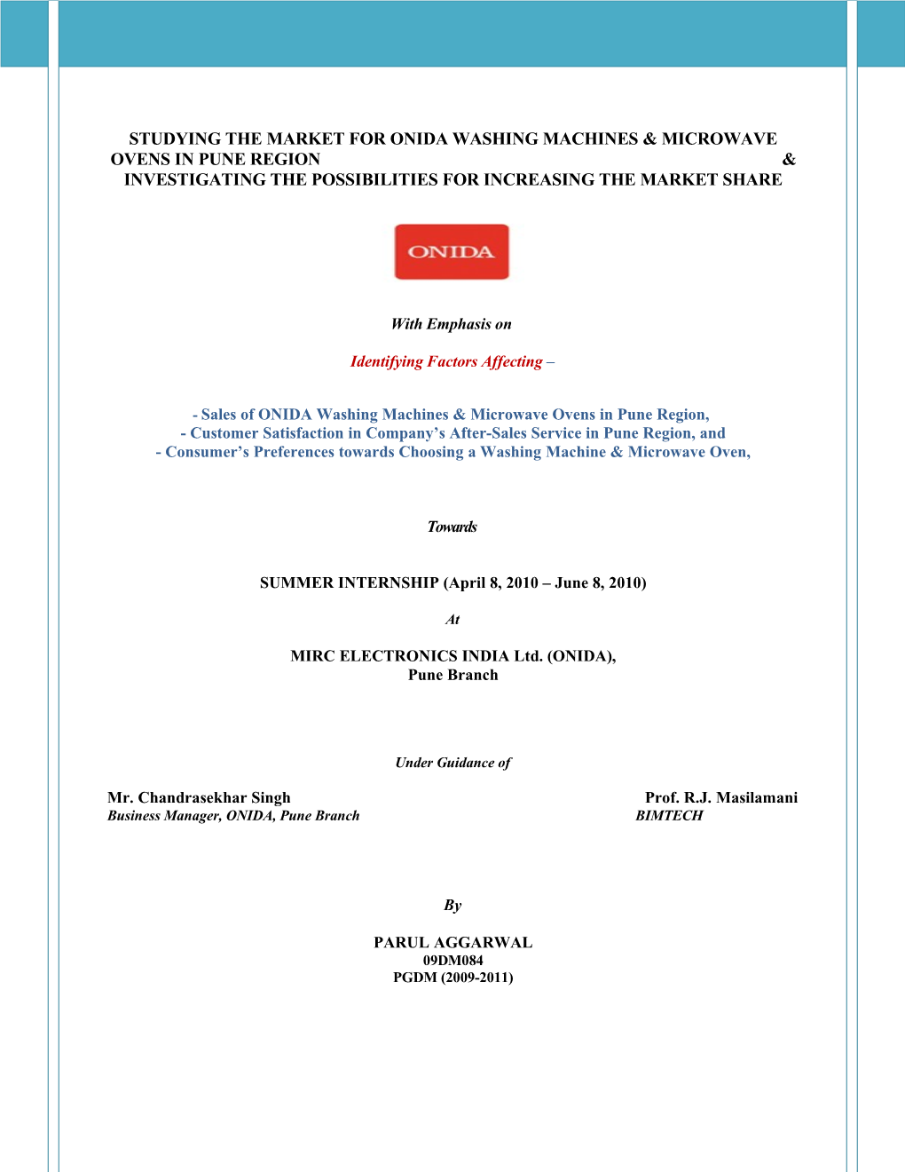 Studying the Market for Onida Washing Machines & Microwave Ovens in Pune Region & Investigating the Possibilities for Increasing the Market Share