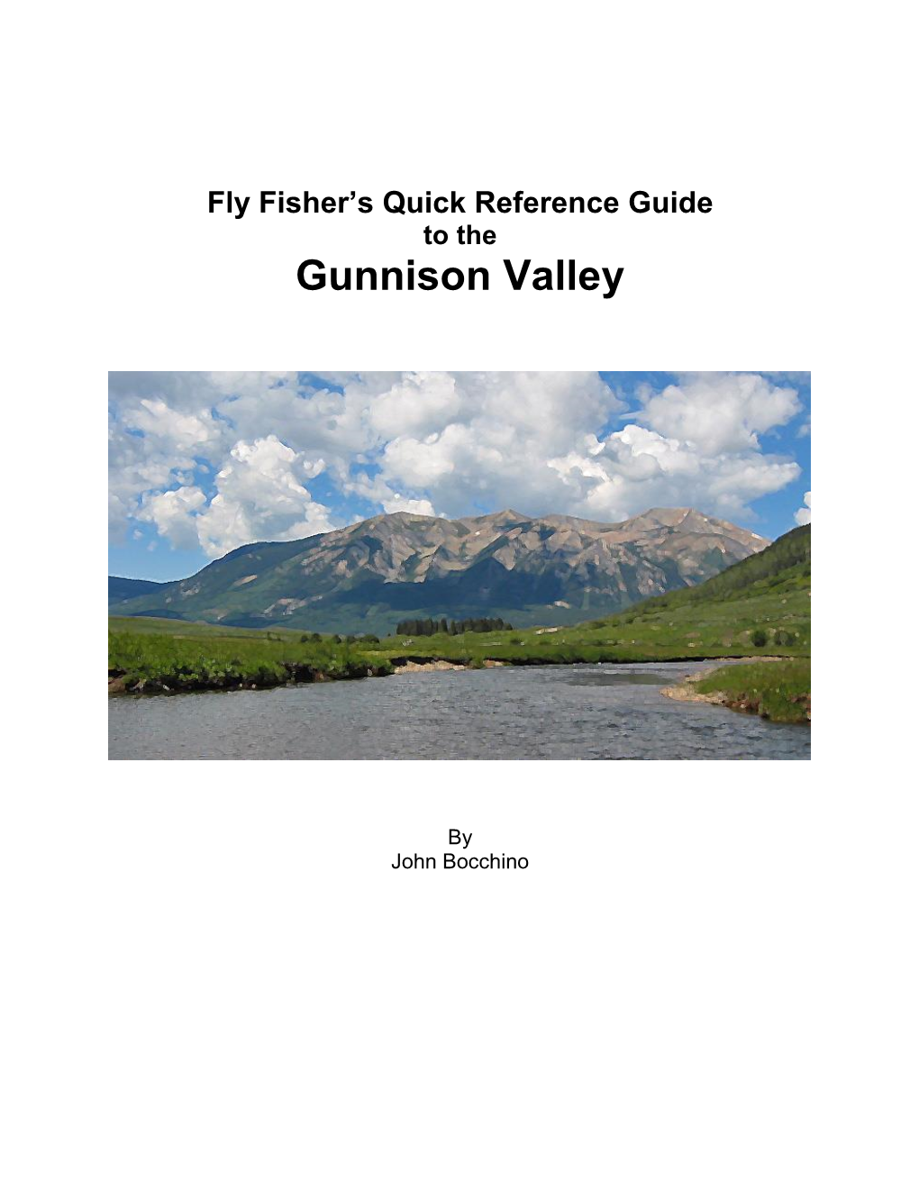 Fly Fishers Quick Reference Guide to the Gunnison Valley