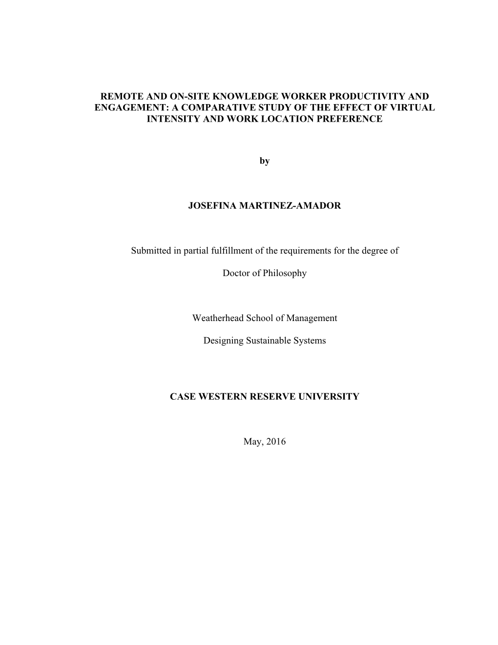 A Comparative Study of the Effect of Virtual Intensity and Work Location Preference