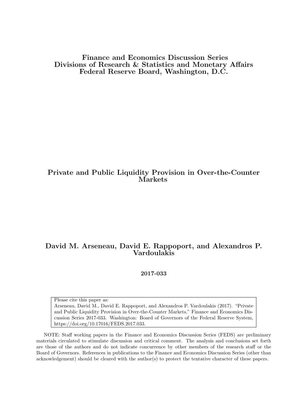 Private and Public Liquidity Provision in Over-The-Counter Markets