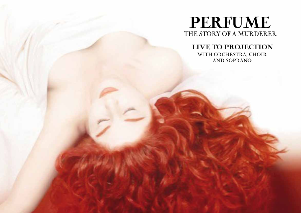 Perfume the Story of a Murderer Live to Projection with Orchestra, Choir and Soprano