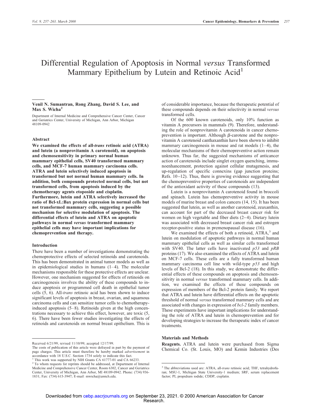 Differential Regulation of Apoptosis in Normal Versus Transformed Mammary Epithelium by Lutein and Retinoic Acid1