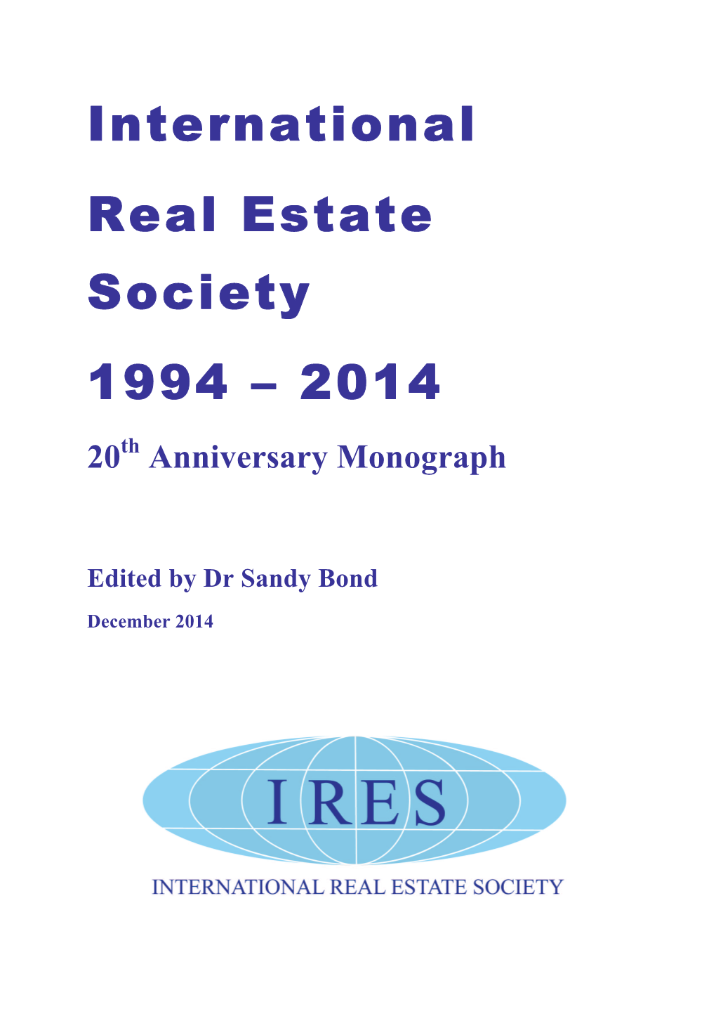 IRES 20-Year Monograph 2014