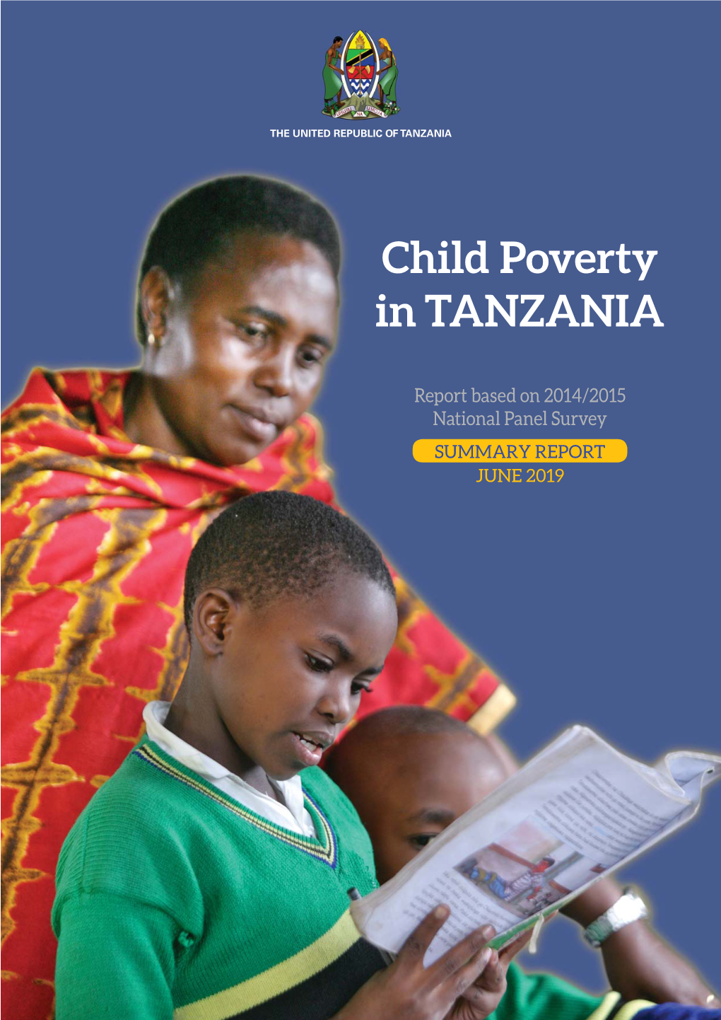 Child Poverty in Tanzania Report Based on 2014/2015 National Panel Survey