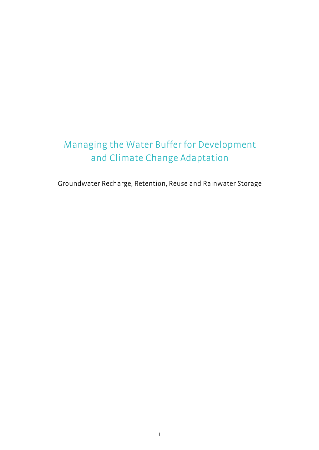 Managing the Water Buffer for Development and Climate Change Adaptation