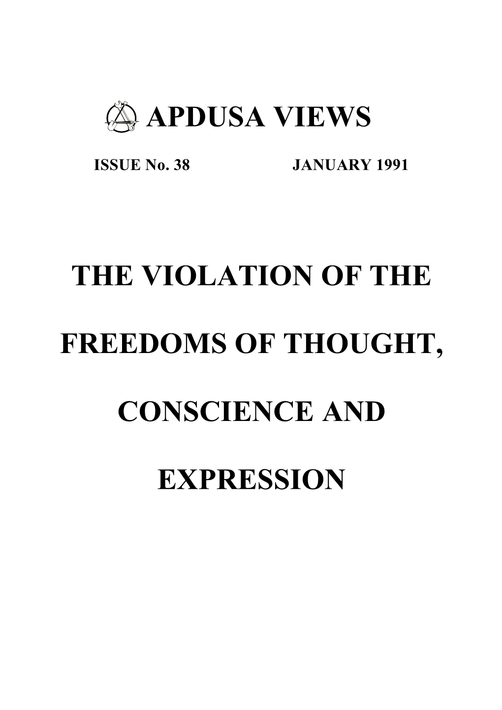 Apdusa Views the Violation of the Freedoms of Thought