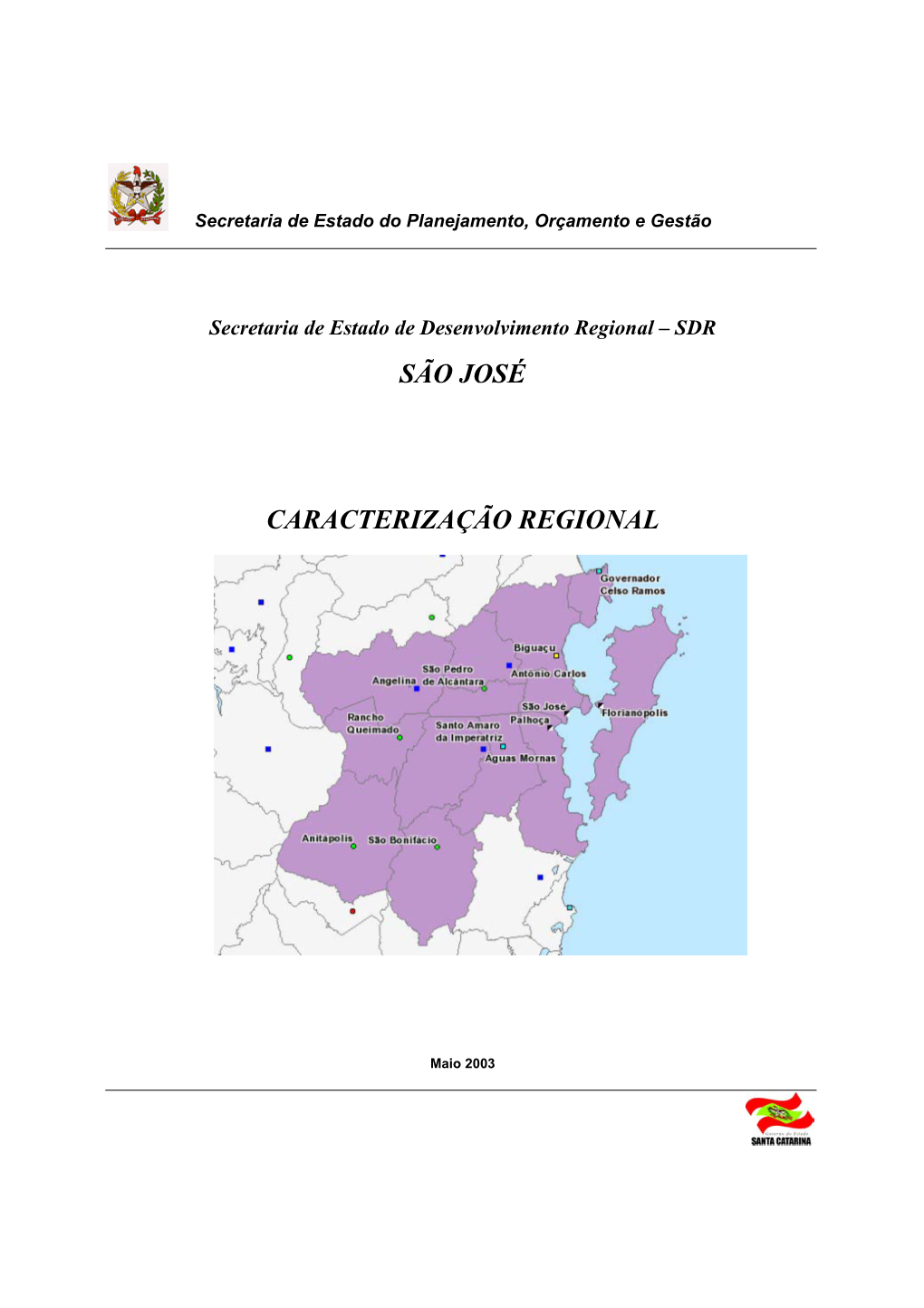 São José Caracterização Regional