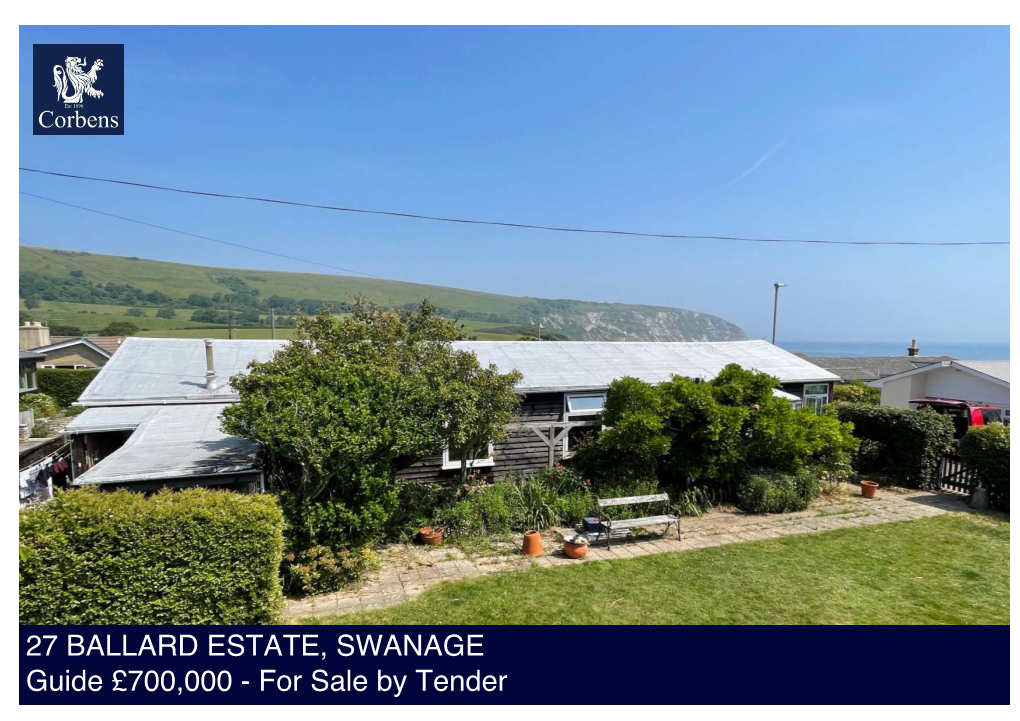 27 BALLARD ESTATE, SWANAGE Guide £700000