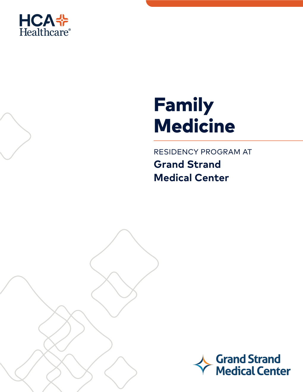 Family Medicine Residency Program at Grand Strand Medical Center Is Part of the HCA Healthcare Graduate Medical Education Network