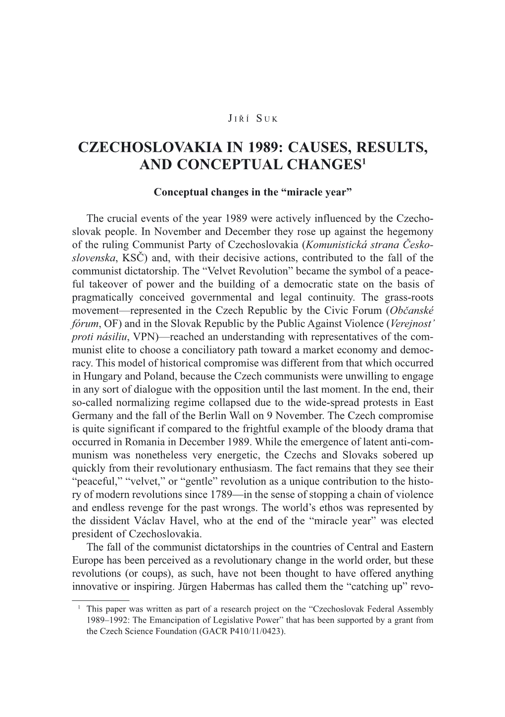 Czechoslovakia in 1989: Causes, Results, and Conceptual Changes1