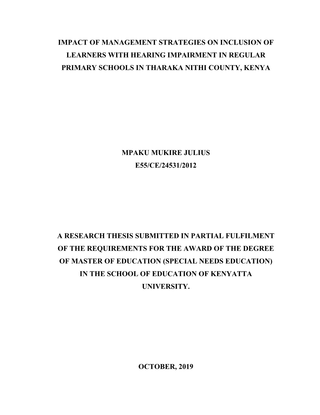 Impact of Management Strategies on Inclusion of Learners with Hearing Impairment in Regular Primary Schools in Tharaka Nithi County, Kenya