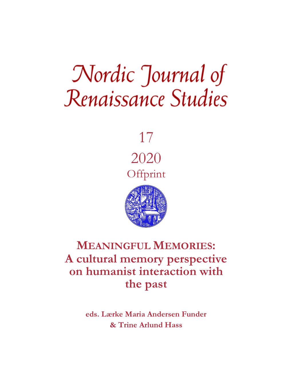 A Cultural Memory Perspective on Humanist Interaction with the Past