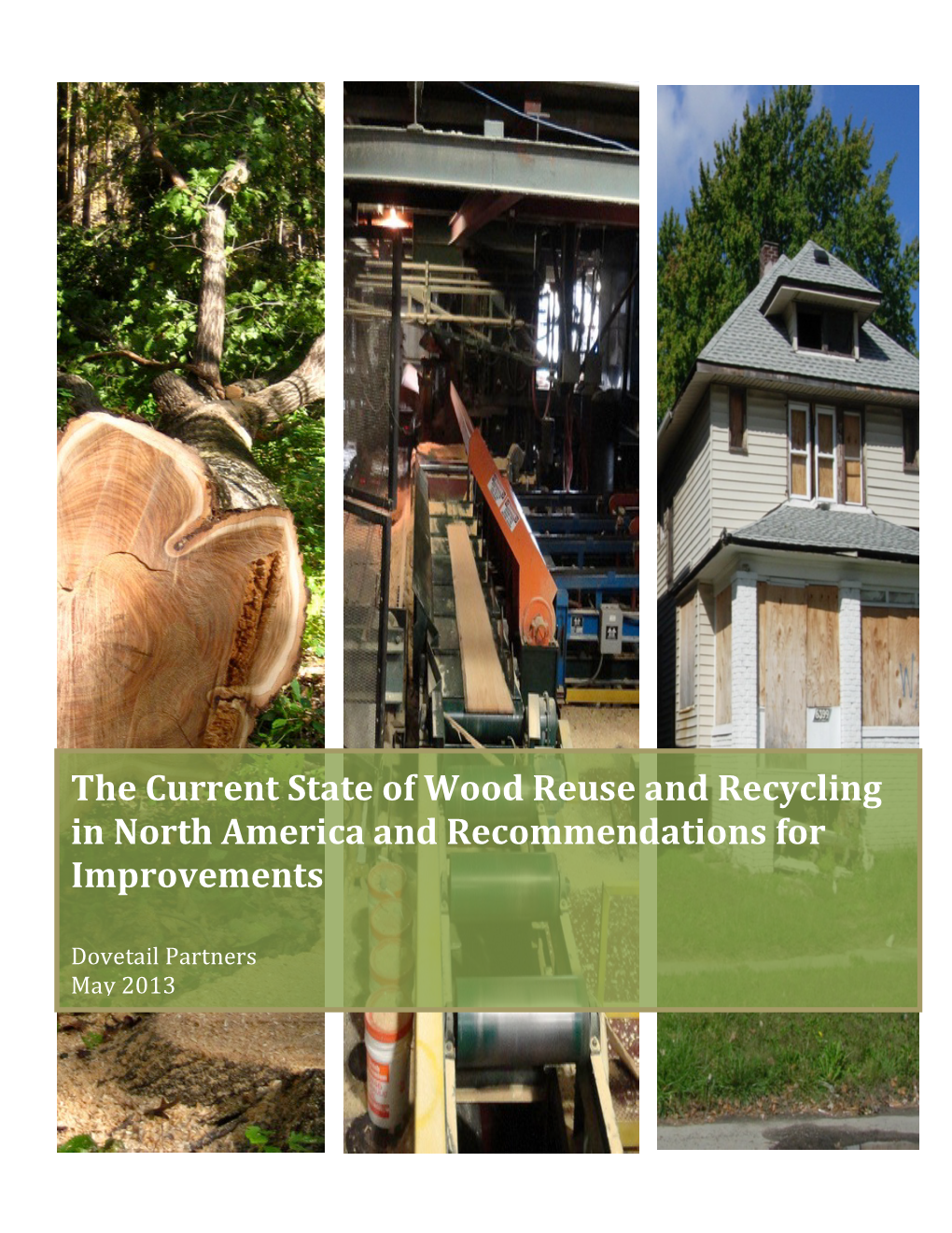 The Current State of Wood Reuse and Recycling In