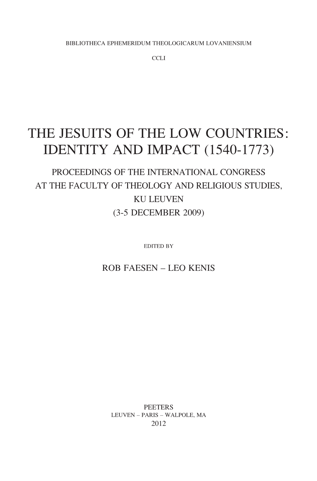 The Jesuits of the Low Countries: Identity and Impact (1540-1773)