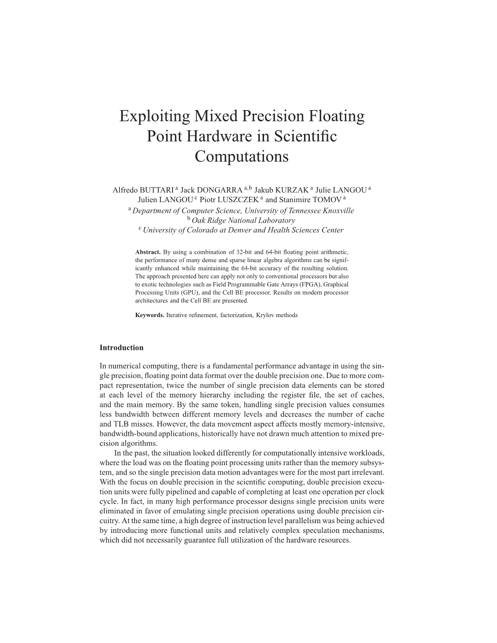 Exploiting Mixed Precision Floating Point Hardware in Scientiﬁc Computations