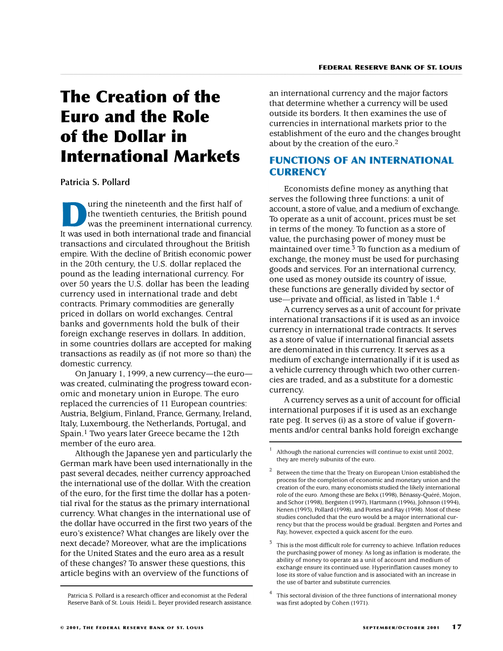 The Creation of the Euro and the Role of the Dollar in International Markets