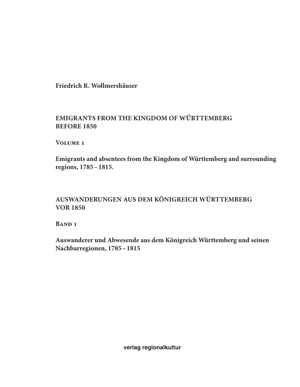 Friedrich R. Wollmershäuser Emigrants from the Kingdom Of