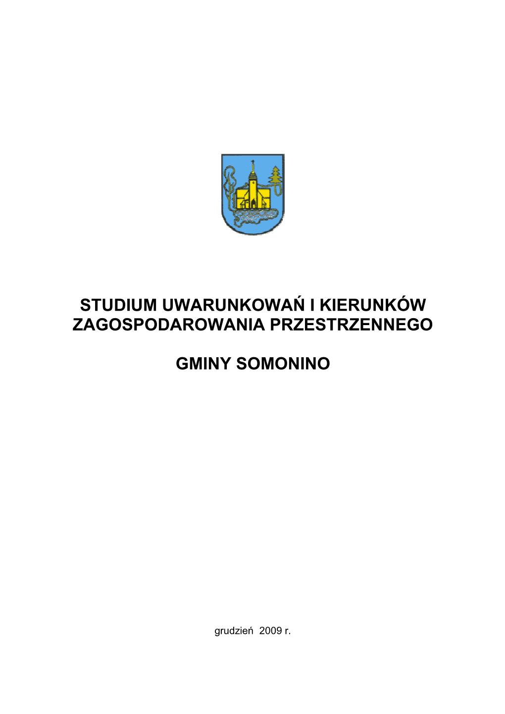 Studium Uwarunkowań I Kierunków Zagospodarowania Przestrzennego