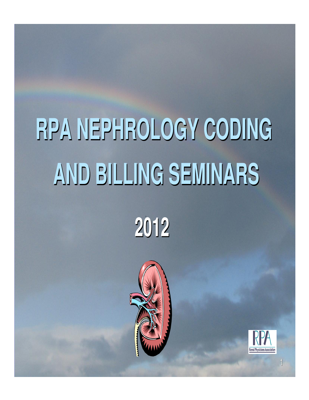 Rpa Nephrology Coding and Billing Seminars