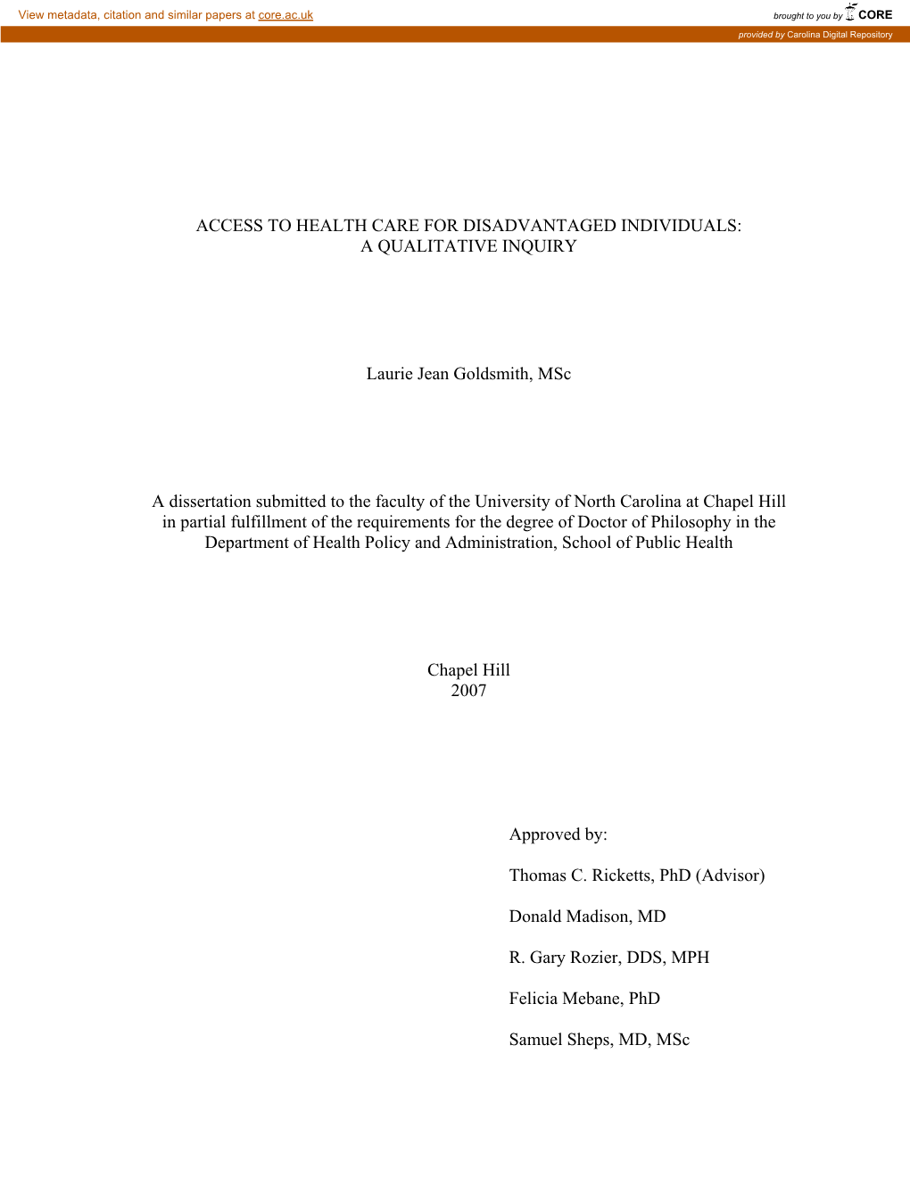 Access to Health Care for Disadvantaged Individuals: a Qualitative Inquiry