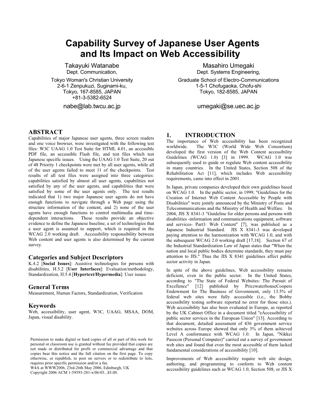 Capability Survey of Japanese User Agents and Its Impact on Web Accessibility Takayuki Watanabe Masahiro Umegaki Dept