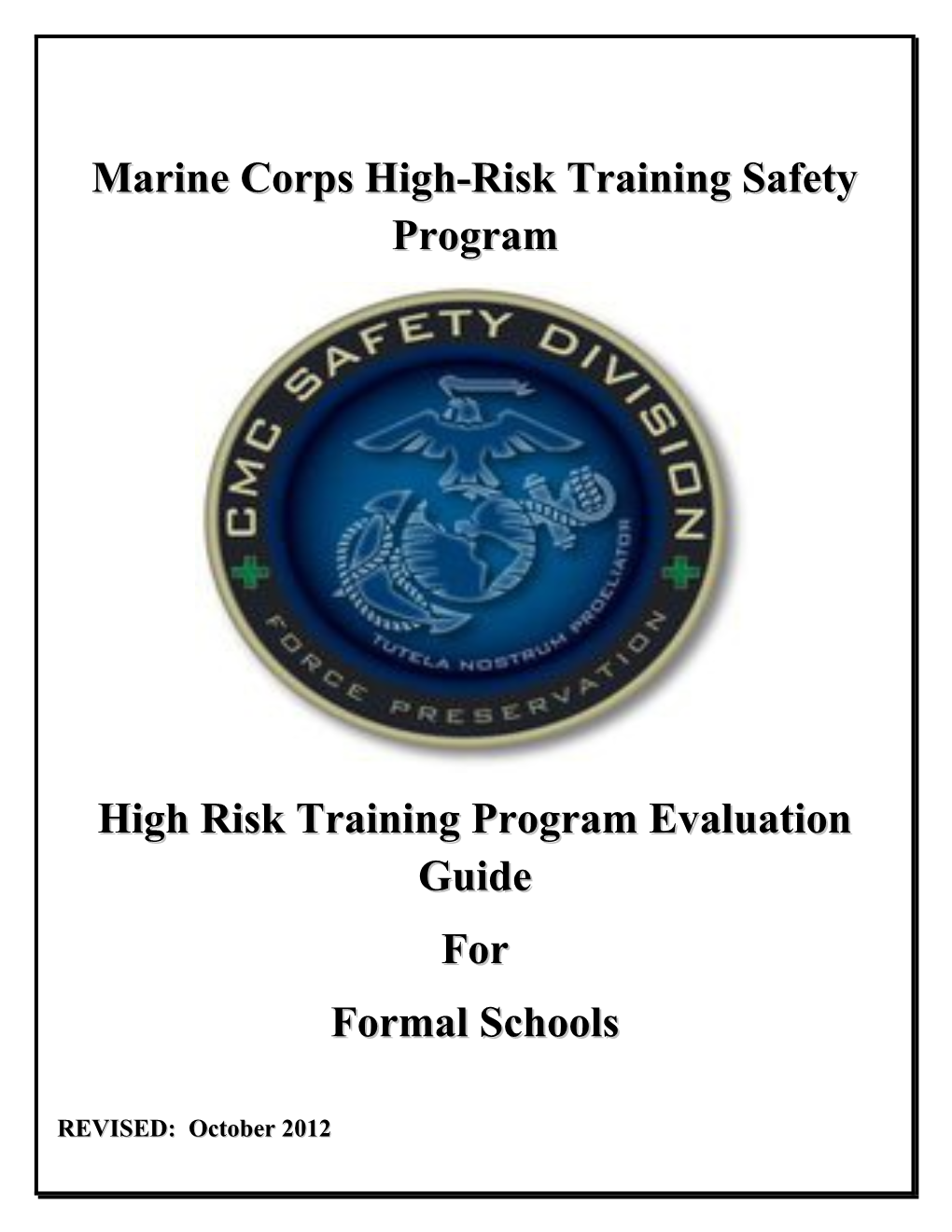 Marine Corps High-Risk Training Safety Program